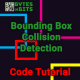 Bounding Box Collision Detection