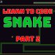 Learn to code Snake