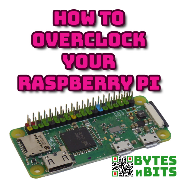 how to overclock your raspberry pi