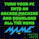 Turn your PC into an arcade machine