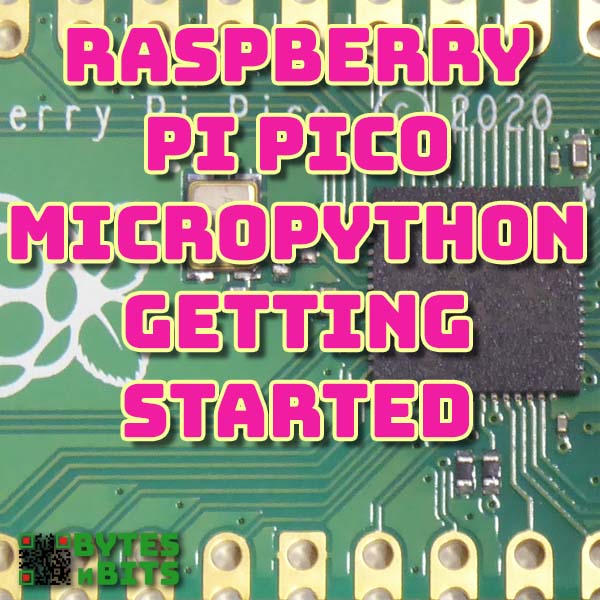 Raspberry Pi Pico MicroPython getting started