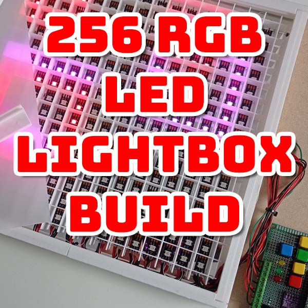 Build your 256 pixel RGB LED lightbox
