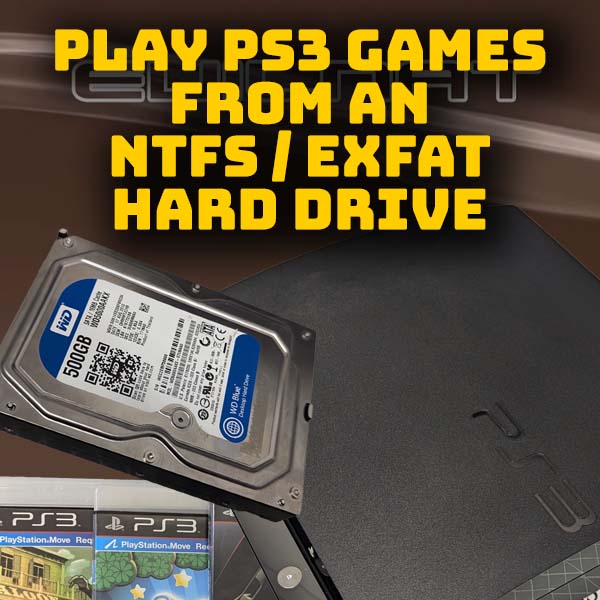 Play PS3 games from NTFS / exFAT drive